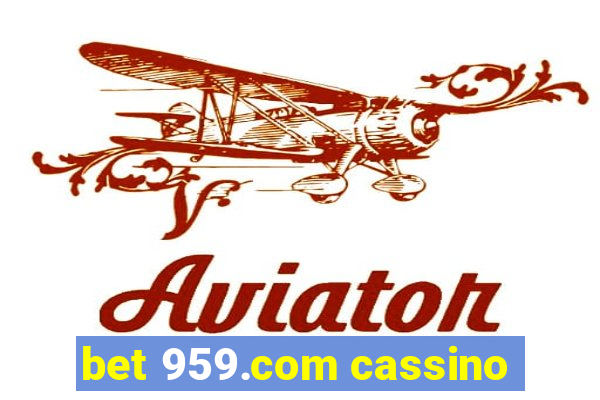 bet 959.com cassino